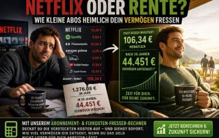 Netflix oder Rente Wie kleine Abos heimlich dein Vermögen fressen
